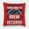 Adversity Cause Some Men To Break Others To Break  Throw Pillow Official Volleyball Gifts Merch