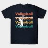 Volleyball Shirt In Retro Vintage Style Gift For V T-Shirt Official Volleyball Gifts Merch