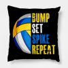 Bump Set Spike Repeat Volleyball Throw Pillow Official Volleyball Gifts Merch