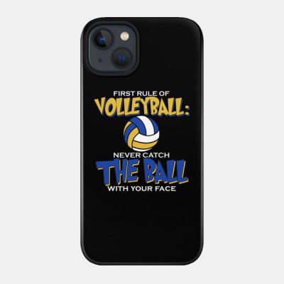 First Rule Of Volleyball Phone Case Official Volleyball Gifts Merch
