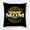 Volleyball Mom Throw Pillow Official Volleyball Gifts Merch