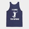 Womens Volleyball I Like To Spike Volleyball Playe Tank Top Official Volleyball Gifts Merch