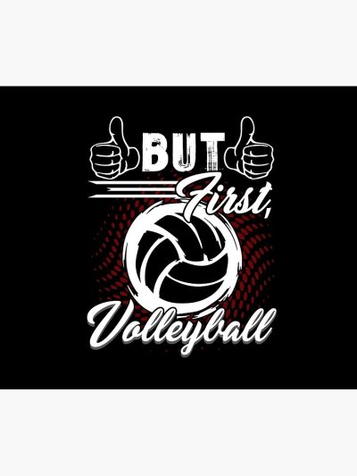 But First Volleyball Funny Volleyball Gifts Tapestry Official Volleyball Gifts Merch