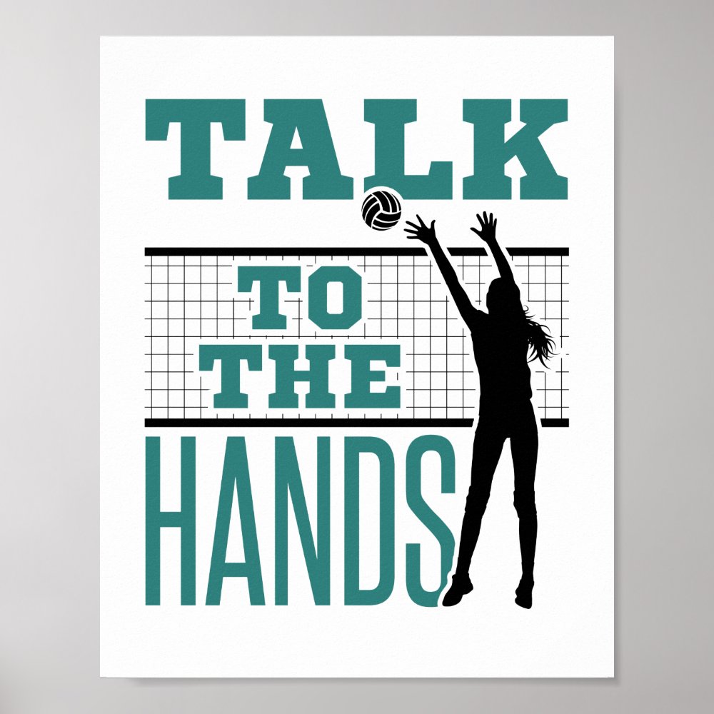 talk to the hands funny volleyball middle blocker poster r8c6d398d767f47d79c057681ec6056b0 wva 8byvr 1000 - Volleyball Gifts