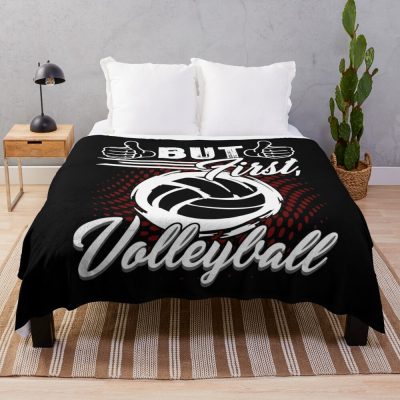 But First Volleyball Funny Volleyball Gifts Throw Blanket Official Volleyball Gifts Merch